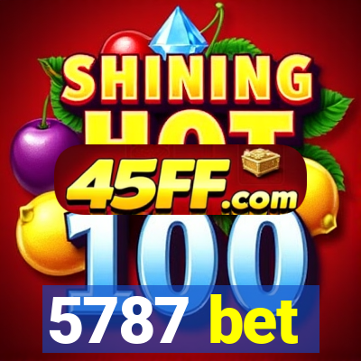 5787 bet